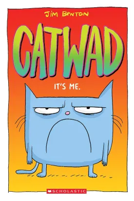 It's Me. (Catwad #1) Paperback  Illustrated, March 26, 2019
