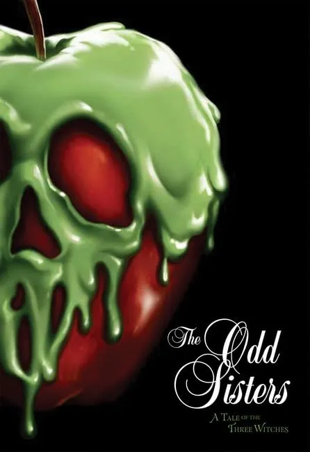 The Odd Sisters: A Tale of the Three Witches (Disney Villains #6) Paperback